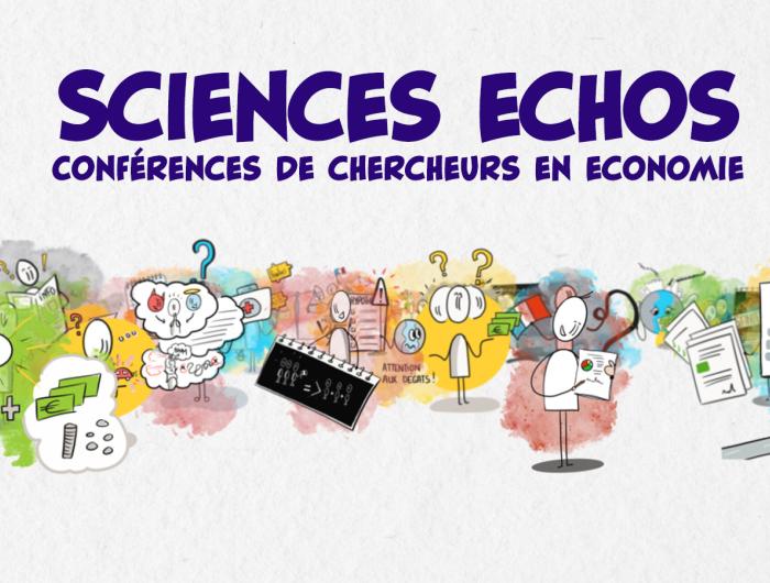 Conferences Sciences Echos 2023-2024 ©Aix-Marseille School of Economics